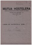 <div class=lightGallery-captions><p>Portada libro de matrícula de la Mutua Hostelera</p><p></p><h4>Material cedido por 001 - MC MUTUAL</h4><span></span></div>